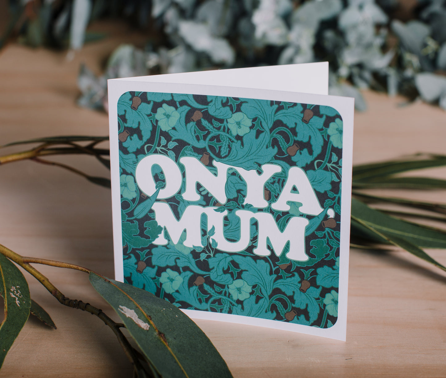 Onya Mum Greeting Card