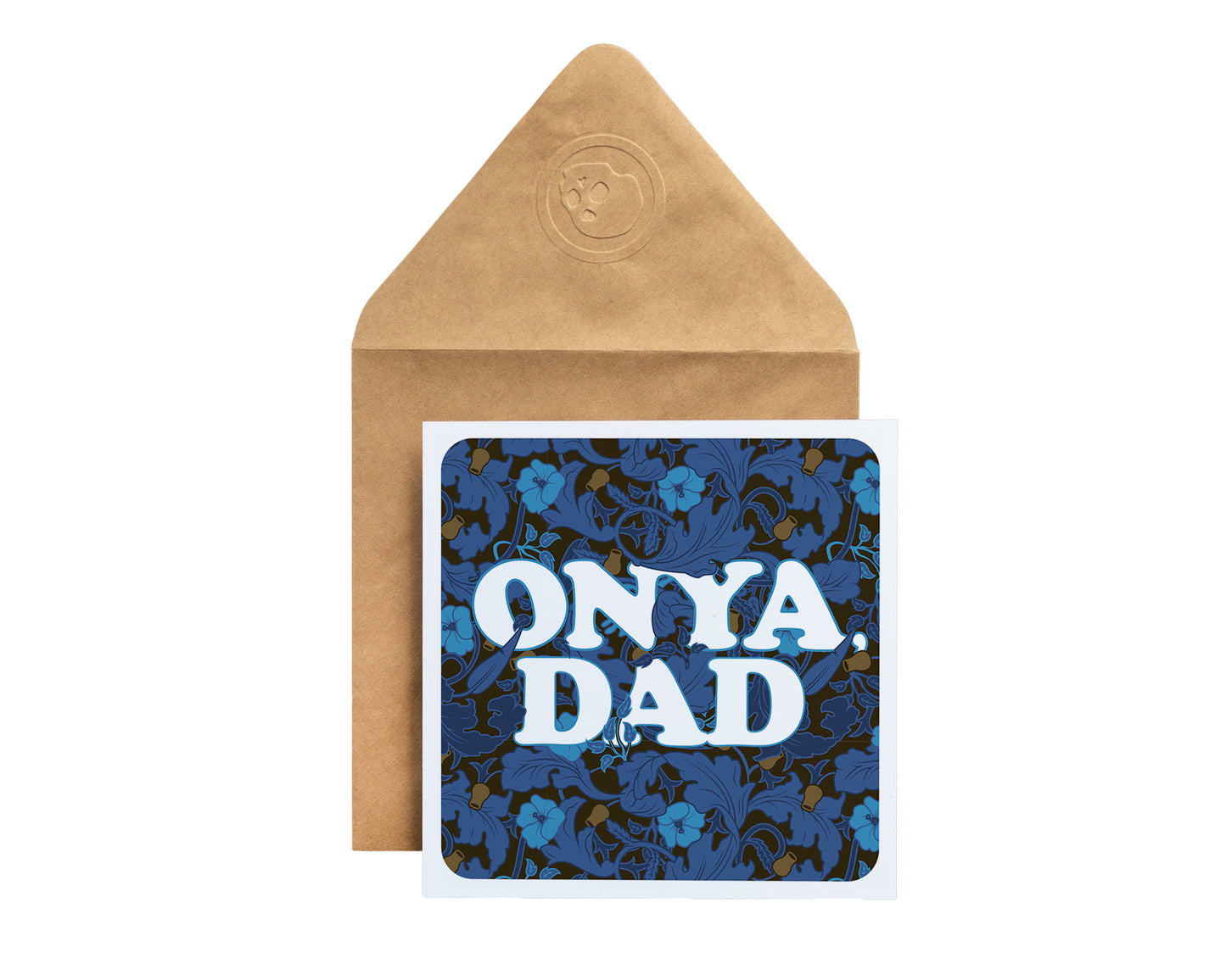 Onya Dad Greeting Card