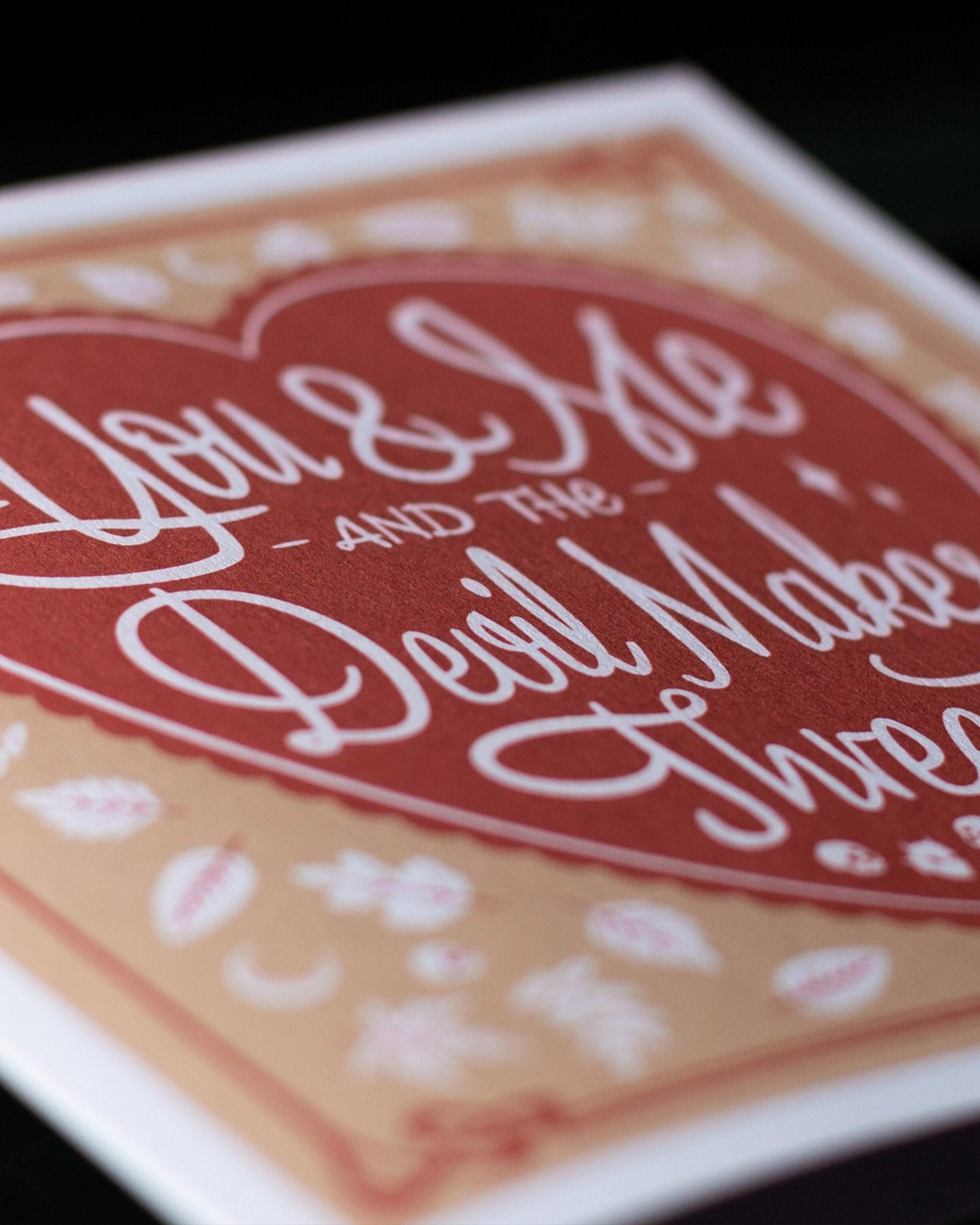 You & Me & The Devil Makes Three Greeting Card