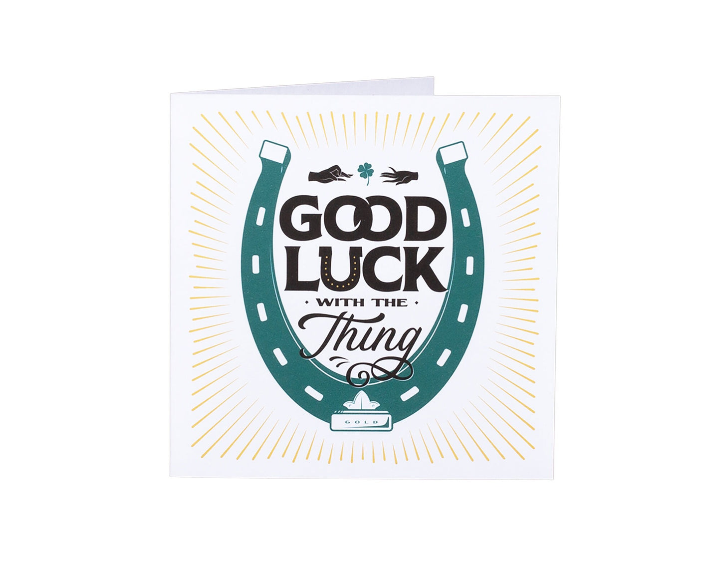 Good Luck With The Thing Greeting Card