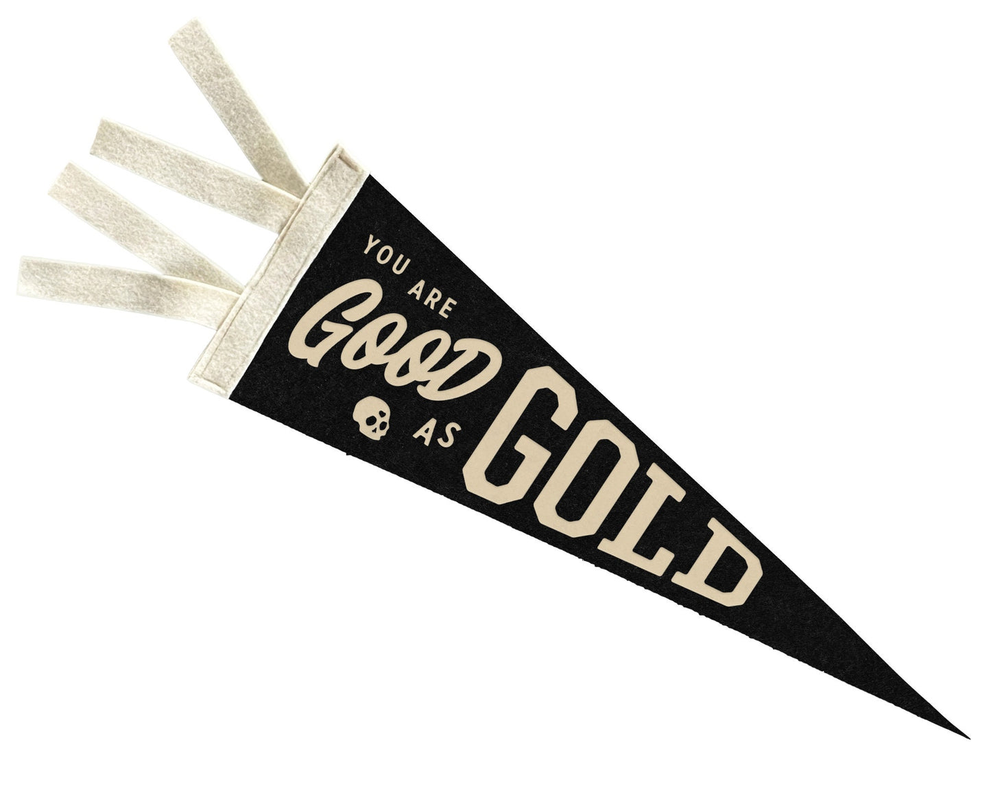 Good As Gold Pennant Flag