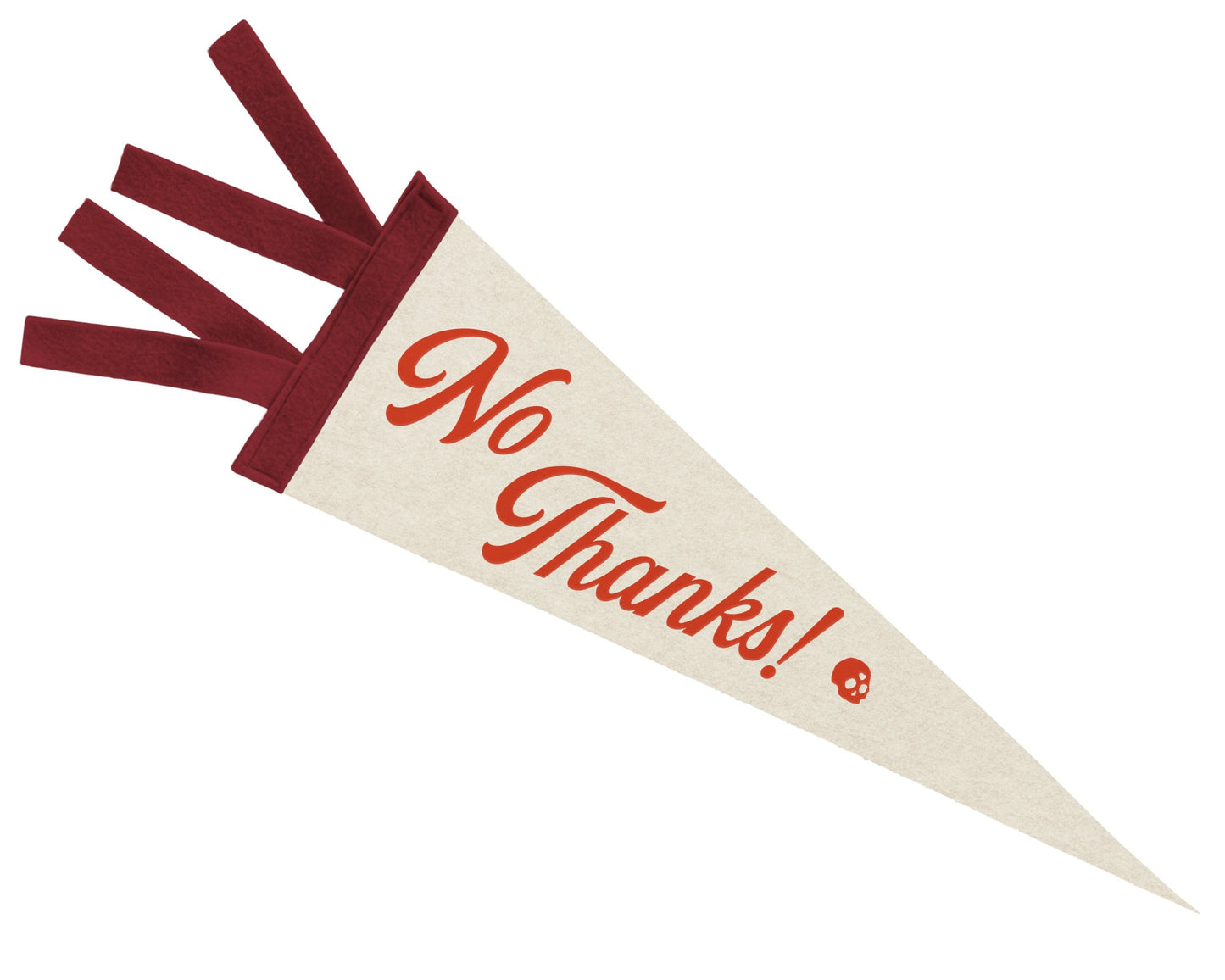 No Thanks Pennant Flag