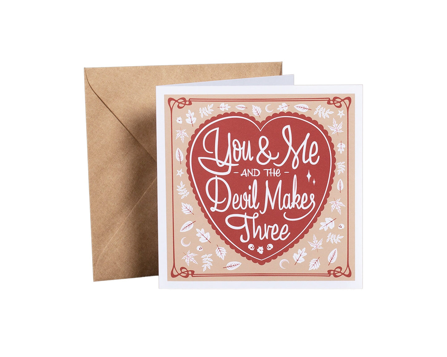 You & Me & The Devil Makes Three Greeting Card