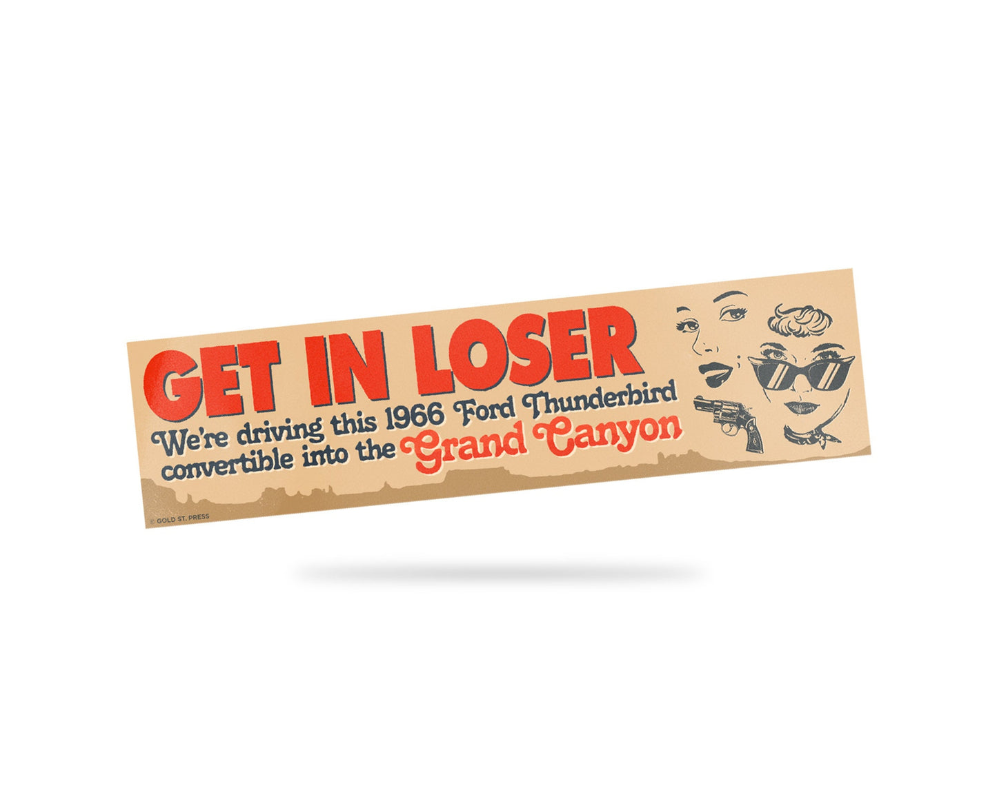 Thelma and Louise Bumper Sticker